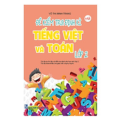 Đề Kiểm Tra Định Kì Tiếng Việt Và Toán Lớp 2