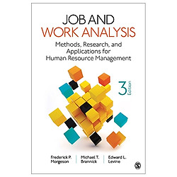 Job And Work Analysis: Methods, Research, And Applications For Human Resource Management<