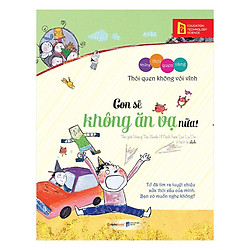 Những Thói Quen Vàng – Con Sẽ Không Ăn Vạ Nữa! (Tái Bản 2018)