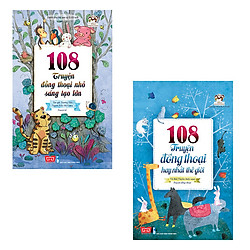 Bộ 2 Cuốn Truyện Đồng Thoại: 108 Truyện Đồng Thoại Hay Nhất Thế Giới + 108 Truyện Đồng Th