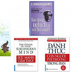 Combo 3 cuốn sách giúp phát triển sức mạnh bản thân: Sức Mạnh Tiềm Thức, Đánh Thức Con Người Phi Thường Trong Bạn, Bạn Đang Nghịch Gì Với Đời Mình?(Tặng kèm bookmark danh ngôn hình voi)