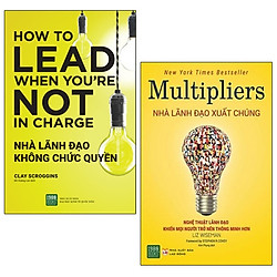 Bộ Sách Nhà Lãnh Đạo Xuất Chúng + Nhà Lãnh Đạo Không Chức Quyền (Bộ 2 Cuốn)