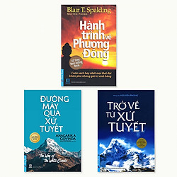 Combo Hành Trình Về Phương Đông, Đường Mây Qua Xứ Tuyết, Trở Về Từ Xứ Tuyết