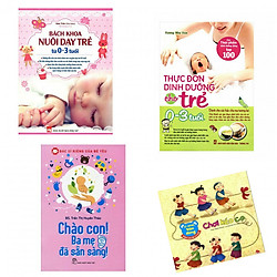 Combo bách khoa nuôi dạy trẻ từ 0-3 tuổi+thực đơn dinh dưỡng cho trẻ từ 0-3 tuổi+chào con