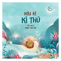 Tủ Sách Chồi Non – Mùa Hè Kỳ Thú
