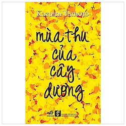Mùa Thu Của Cây Dương (Tái Bản 2017)