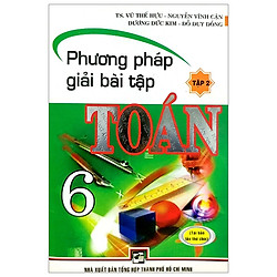 Phương Pháp Giải Bài Tập Toán 6 – Tập 2