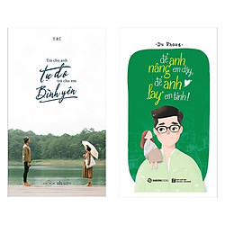 Combo Sách Tuổi Trẻ Hay: Trả Cho Anh Tự Do, Trả Cho Em Bình Yên + Để Anh Nâng Em Dậy, Để