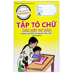 Tập Tô Chữ – Các Nét Cơ Bản (Dành Cho Bé Chuẩn Bị Vào Lớp 1)