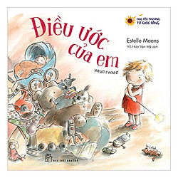 Học Yêu Thương Từ Cuộc Sống – Điều Ước Của Em