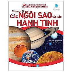 Bách Khoa Tri Thức Về Khám Phá Thế Giới Cho Trẻ Em – Stars And Planets – Các Ngôi Sao Và
