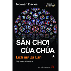 Sân chơi của Chúa: Lịch sử Ba Lan