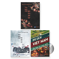 Combo 3 sách: Trung Quốc 247: Góc nhìn bỡ ngỡ (Song ngữ Trung – Việt có Pinyin) + Trung Quốc 247: Mái nhà thân thuộc (Sách song ngữ Trung – Việt có phiên âm) + Du lịch Việt Nam – Ẩm thực và Cảnh điểm + DVD quà tặng