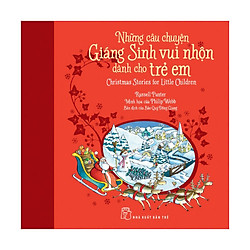 Những Câu Chuyện Giáng Sinh Vui Nhộn Dành Cho Trẻ Em