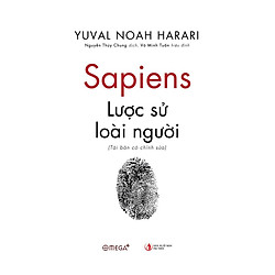 Sapiens: Lược Sử Loài Người (Tái Bản Có Chỉnh Sửa)