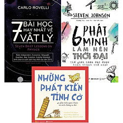 Bộ Sách Cực Hay Về Khoa Học Tự Nhiên ( 7 Bài Học Hay Nhất Về Vật Lý + 6 Phát Minh Làm Nên