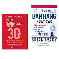 Combo sách bán hàng tuyệt đỉnh : Tự học MBAmarketing trong 30 ngày + Trở thành người bán