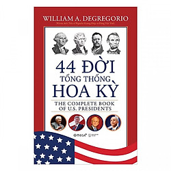 Sách Danh Nhân Bán Chạy Số 1 Thế Giới: 44 Đời Tổng Thống Hoa Kỳ; Tặng Kèm BookMark