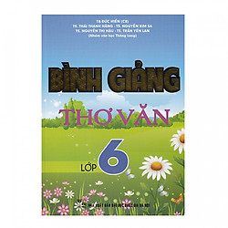 Bình Giảng Thơ Văn Lớp 6
