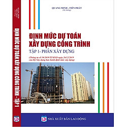Định Mức Dự Toán Xây Dựng – Phần Xây Dựng (theo TT 10 Bộ Xây Dựng)