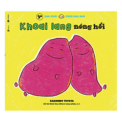 Dạo Chơi Cùng Hoa Quả – Khoai Lang Nóng Hổi