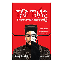 Tào Tháo – Thành Nhân Đê Tiện (Tập 02) – Tặng kèm sổ tay