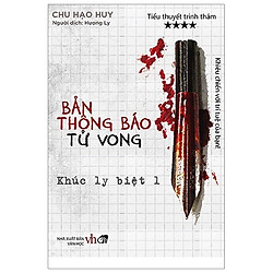 Bản Thông Báo Tử Vong (Tập 4): Khúc Ly Biệt – Phần 1