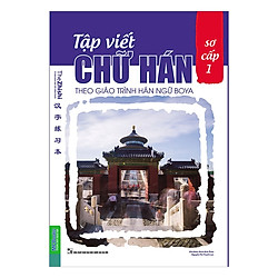  Tập Viết Chữ Hán Theo Giáo Trình Hán Ngữ Boya – Sơ Cấp Tập 1 ( tặng kèm bookmark )</span