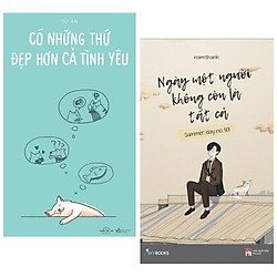 Combo 2 cuốn sách hay về văn học:  Có Những Thứ Đẹp Hơn Cả Tình Yêu + Ngày Một Người Khôn
