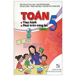 Thực Hành, Phát Triển Năng Lực Toán 5 – Tập 1