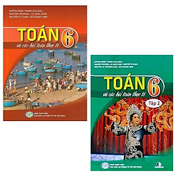 Combo Toán 6 Và Các Bài Toán Thực Tế (Bộ 2 Cuốn)