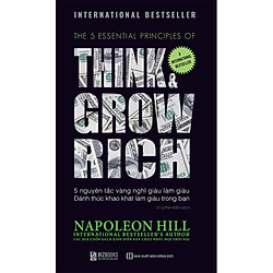 5 nguyên tắc vàng nghĩ giàu làm giàu – Đánh thức khao khát làm giàu trong bạn