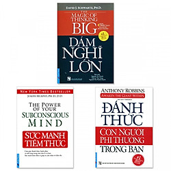 Combo 3 cuốn: Sức Mạnh Tiềm Thức, Đánh Thức Con Người Phi Thường Trong Bạn, Dám Nghĩ Lớn!