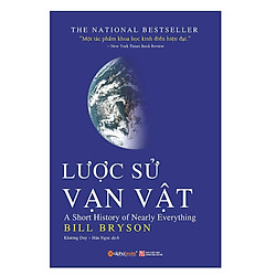 Lược Sử Vạn Vật – A Short History Of Nearly Everything (Tặng Notebook Tự Thiết Kế)