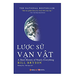 Lược Sử Vạn Vật – A Short History Of Nearly Everything (Quà Tặng Card đánh dấu sách đặc b