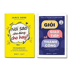 Combo 2 cuốn: Nói Sao Cho Đúng Cho Hay + Giỏi Giao Tiếp – Dễ Thành Công (Tái Bản 2019)