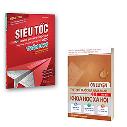 Combo Ôn luyện siêu tốc THPTQG 2020 Toán – Khoa học xã hội (KHXH)