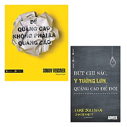 Bộ 2 cuốn sách nên đọc về nghệ thuật quảng cáo: Để Quảng Cáo Không Phải Là Quảng Cáo – Bú