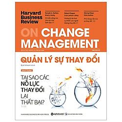 HBR On Change Management – Quản Lý Sự Thay Đổi