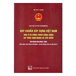 QCXDVN 05:2008 Quy Chuẩn Xây Dựng Việt Nam Nhà Ở Và Công Trình Công Cộng, An Toàn Sinh Mạ