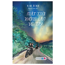 Mặt Trời Không Lặn Về Tây