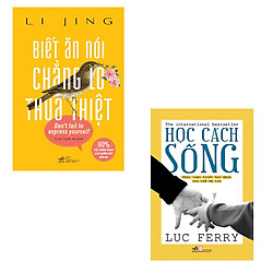 Bộ 2 cuốn sách dạy cách sống: Học Cách Sống – Biết Ăn Nói Chẳng Lo Thua Thiệt