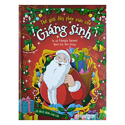 Tủ Sách Vàng Cho Con – Thế Giới Đầy Phép Màu Của Giáng Sinh
