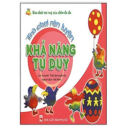 Sân Chơi Trí Tuệ Của Chim Đa Đa – Trò Chơi Rèn Luyện Khả Năng Tư Duy (Tái Bản 2018)</span