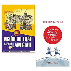 Combo 2 Cuốn Sách Nuôi Dạy Con Hay Của Mẹ Nhật Và Mẹ Do Thái: Bí Mật Người Do Thái Dạy Co