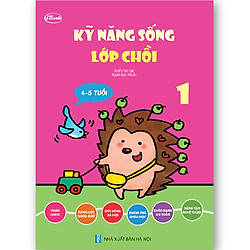 Kỹ năng sống (4-5 tuổi) – Lớp Chồi 1