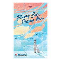 Phương Bắc, Phương Nam – Tình Yêu Không Biên Giới