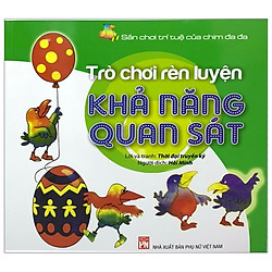 Trò Chơi Rèn Luyện Khả Năng Quan Sát – Sân Chơi Trí Tuệ Của Chim Đa Đa (Tái Bản 2020)</sp