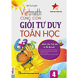 Vietmath – Cùng con giỏi tư duy toán học 4-dành cho trẻ từ 4-6 tuổi-Mcbooks