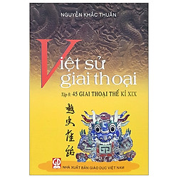 Việt Sử Giai Thoại – Tập 8